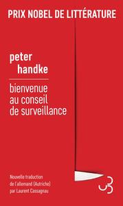 Peter Handke, "Bienvenue au conseil de surveillance"