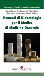 Sandro Girotto - Elementi di Diabetologia per il Medico di Medcina Generale