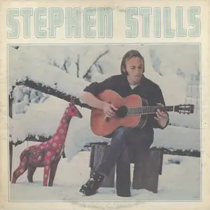 Stephen Stills - Stephen Stills (1970) US Monarch 1st Pressing - LP/FLAC In 24bit/96kHz