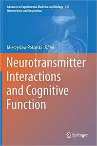 Neurotransmitter Interactions and Cognitive Function