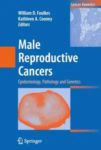 Male Reproductive Cancers: Epidemiology, Pathology and Genetics