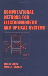 Computational Methods for Electromagnetic and Optical Systems [Repost]