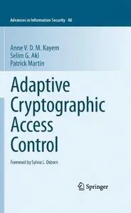 Adaptive Cryptographic Access Control (Repost)