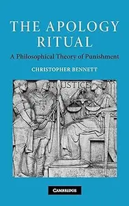 The Apology Ritual: A Philosophical Theory of Punishment