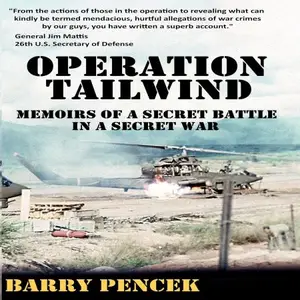 Operation Tailwind: Memoirs of a Secret Battle in a Secret War