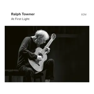 Ralph Towner - At First Light (2023) [Official Digital Download 24/96]