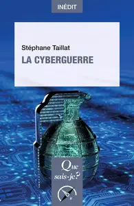Stéphane Taillat - La Cyberguerrre