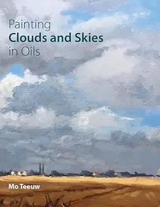 Painting Clouds and Skies in Oils (Repost)