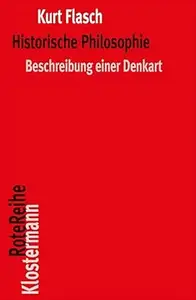 Historische Philosophie: Beschreibung Einer Denkart