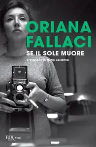 Oriana Fallaci - Se il Sole muore