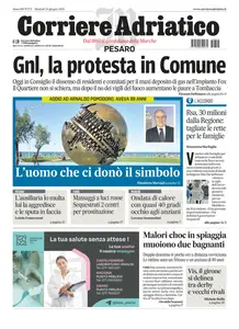 Corriere Adriatico Pesaro - 24 Giugno 2025