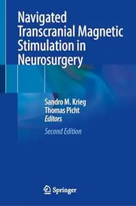 Navigated Transcranial Magnetic Stimulation in Neurosurgery (2nd Edition)