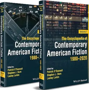 The Encyclopedia of Contemporary American Fiction, 2 Volumes: 1980-2020