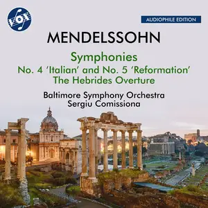 Baltimore Symphony Orchestra & Sergiu Comissiona - Mendelssohn: Symphonies Nos. 4 & 5 & The Hebrides Overture (2024) [24/192]/1