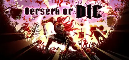Berserk or Die (2025)