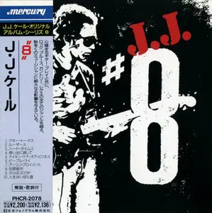 J.J. Cale - #8 (1983) {1991, Japan 1st Press}