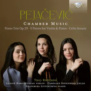 Trio RoVerde - Dora Pejačević: Chamber Music (2024)