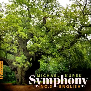 European Recording Orchestra & Robin Fountain - Michael Kurek: Symphony No. 3 "English" (2025)