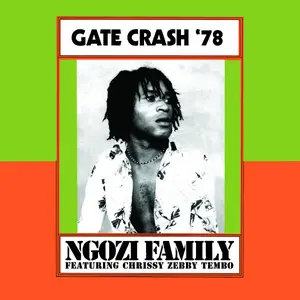 Ngozi Family - Gate Crash '78 (2026) [Official Digital Download]
