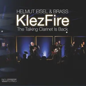 Helmut Eisel & Brass -  Klezfire - The Talking Clarinet Is Back (2025) [Official Digital Download 24/96]