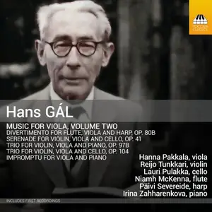 Hanna Pakkala - Gál: Music for Viola, Vol.2 (2025)