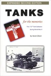 Tanks for the Memories: Expanded Second Edition