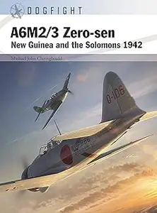 A6M2/3 Zero-sen: New Guinea and the Solomons 1942 (Dogfight, 10)