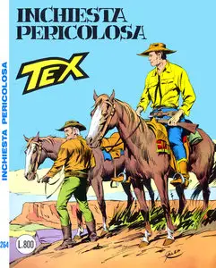Tex - Volume 264 - Inchiesta Pericolosa (Daim Press)