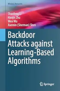 Backdoor Attacks against Learning-Based Algorithms