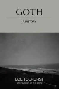 Goth: A History