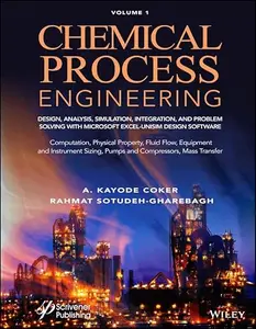 Chemical Process Engineering: Volume 1 & Volume 2 (Repost)