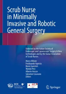 Scrub Nurse in Minimally Invasive and Robotic General Surgery: Endorsed by the Italian Society of Endoscopic