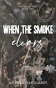 When the Smoke Clears