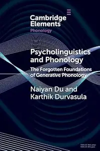 Psycholinguistics and Phonology: The Forgotten Foundations of Generative Phonology