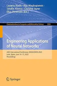 Engineering Applications of Neural Networks: 24th International Conference, EAAAI/EANN 2023, León, Spain, June 14–17, 2023
