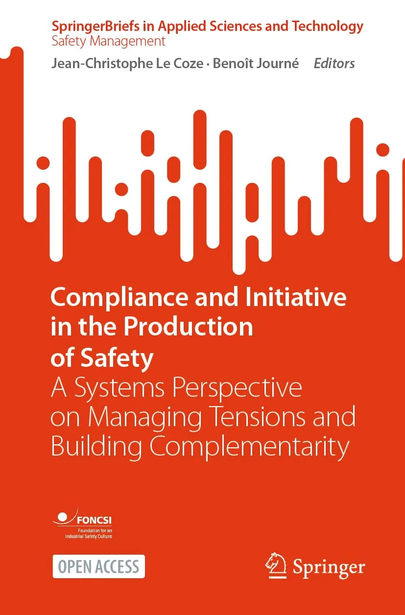 Compliance and Initiative in the Production of Safety: A Systems Perspective on Managing Tensions