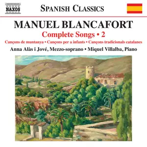 Anna Alàs i Jové - Blancafort Complete Songs, Vol. 2 (2025) [Official Digital Download 24/96]