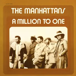 The Manhattans - A Million To One (1972/2015/2016) [Official Digital Download 24-bit/96kHz]