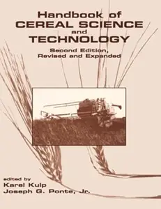 Handbook of Cereal Science and Technology, Revised and Expanded (Food Science and Technology)