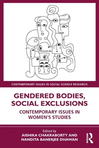 Gendered Bodies, Social Exclusions (Contemporary Issues in Social Science Research)