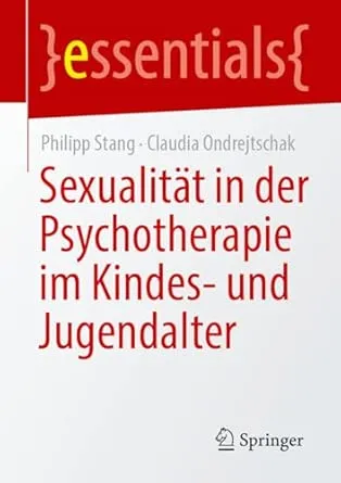 Sexualität in der Psychotherapie im Kindes- und Jugendalter