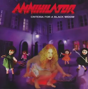 Annihilator - Criteria For A Black Widow (1999) [Reissue 2010]