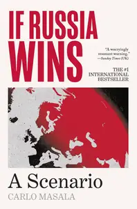 If Russia Wins: A Scenario, US Edition