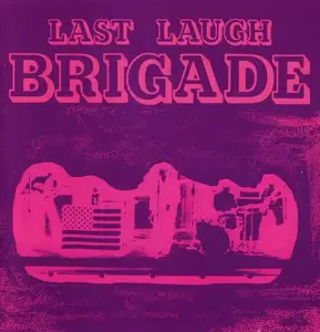 Brigade - Last Laugh (1970) [Reissue 2002]