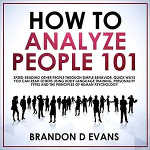 How to Analyze People 101 [Audiobook]