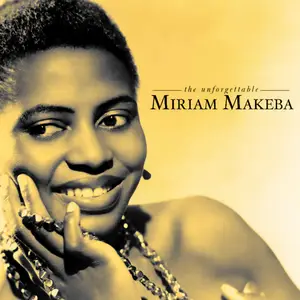 Miriam Makeba - The Unforgettable Miriam Makeba (Remastered) (2011/2024)