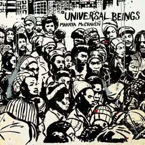 Makaya McCraven - Universal Beings (IA11 Edition) (2018/2025) (Hi-Res)