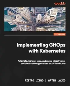 Implementing GitOps with Kubernetes