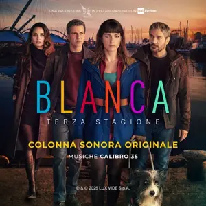 Calibro 35 - Blanca terza stagione (Colonna Sonora Originale della serie TV) (2025) [Official Digital Download 24/48]