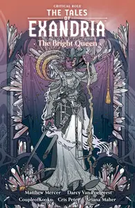 Critical Role-The Tales of Exandria-The Bright Queen